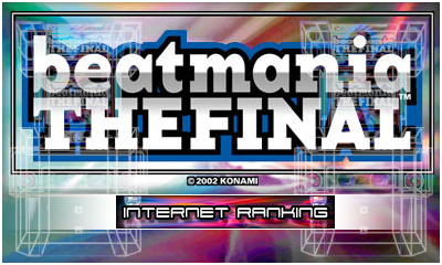 beatmania THE FINAL INTERNET RANKING